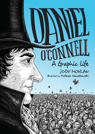 Daniel O'Connell - A Graphic Life - cover