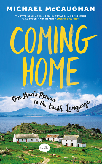 Coming Home - One man's return to the Irish Language - cover