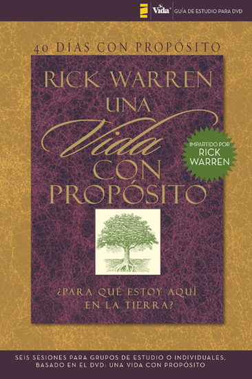 40 días con propósito- Guía de estudio del DVD - Seis sesiones para grupos de estudio o individuales basado en el DVD: Una vida con propósito - cover