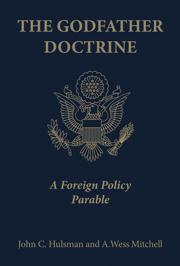 The Godfather Doctrine - A Foreign Policy Parable - cover