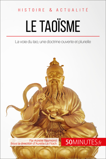 Le taoïsme - La voie du tao une doctrine ouverte et plurielle - cover