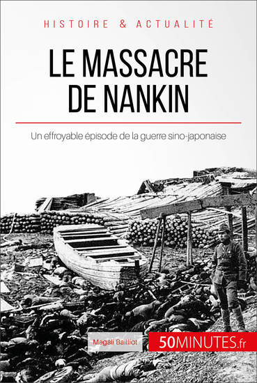 Le massacre de Nankin - Un effroyable épisode de la guerre sino-japonaise - cover