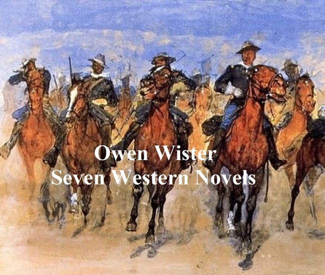Owen Wister: seven novels - cover