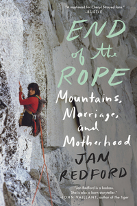 End of the Rope - Mountains Marriage and Motherhood