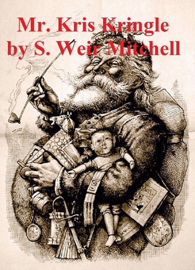 Mr Kris Kringle: A Christmas Tale (Illustrated) - cover