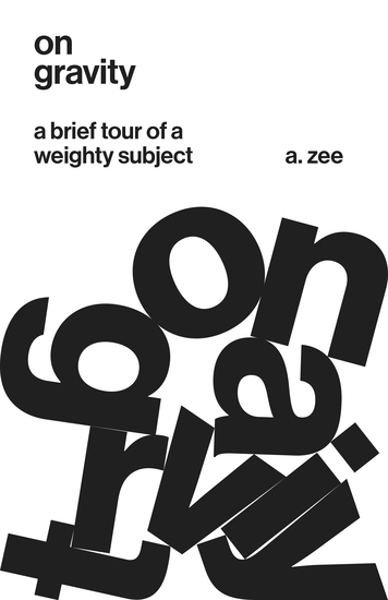 On Gravity - A Brief Tour of a Weighty Subject - cover
