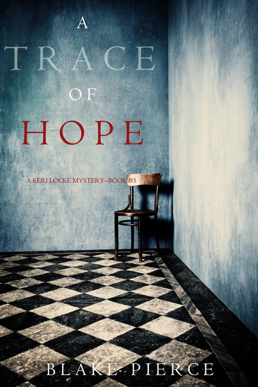 A Trace of Hope (a Keri Locke Mystery--Book #5) - cover