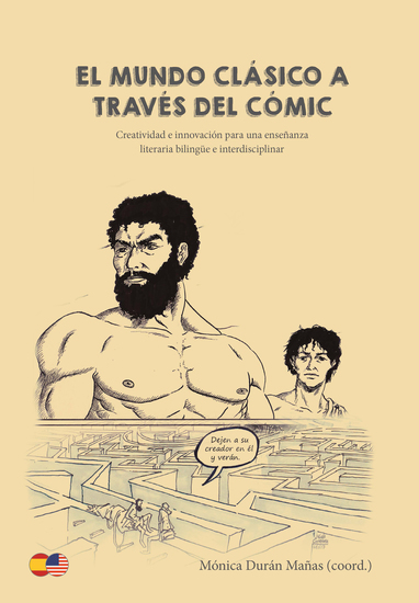 El mundo clásico a través del cómic - Creatividad e innovación para una enseñanza literaria bilingüe e interdisciplinar - cover