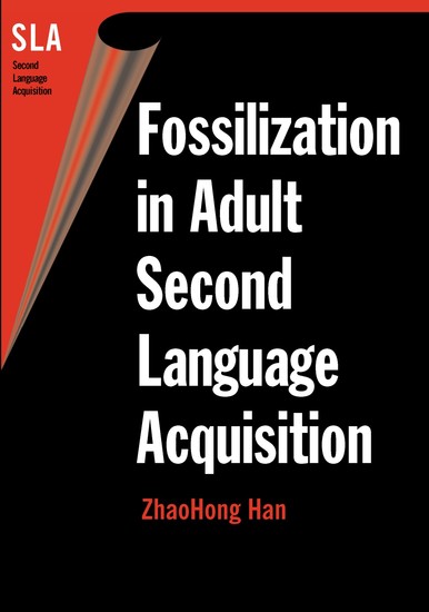 Fossilization in Adult Second Language Acquisition - cover