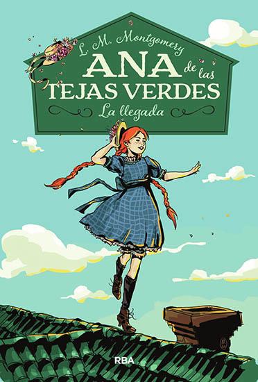 Ana de las tejas verdes 1 La llegada - cover