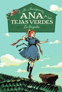 Ana de las tejas verdes 1 La llegada