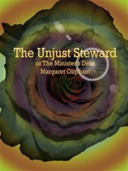 The Unjust Steward - or The Minister's Debt - cover