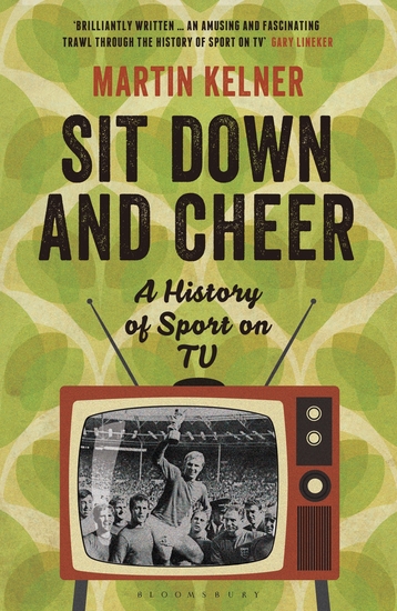 Sit Down and Cheer - A History of Sport on TV - cover