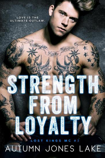 strength from loyalty lost kings mc 3 lost kings mc strength from loyalty lost kings mc 3 lost kings mc