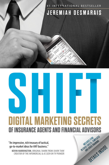 Shift - Digital Marketing Secrets of Insurance Agents and Financial Advisors - cover