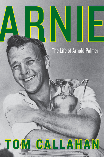 Arnie - The Life of Arnold Palmer - cover