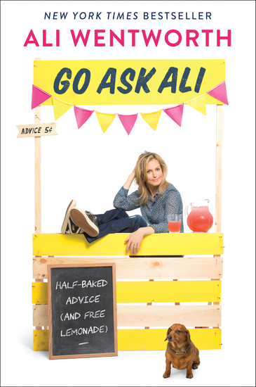 Go Ask Ali - Half-Baked Advice (and Free Lemonade) - cover