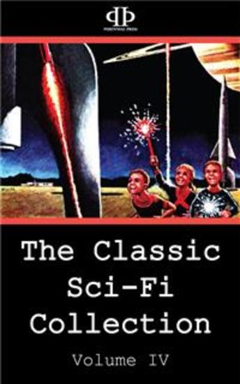 The Classic Sci-Fi Collection - Volume IV - cover