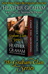 The Graham Clan Series - Come the Morning and Conquer the Night
