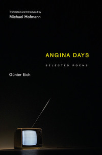 Angina Days - Selected Poems