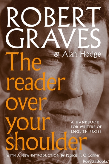 The Reader Over Your Shoulder - A Handbook for Writers of English Prose - cover
