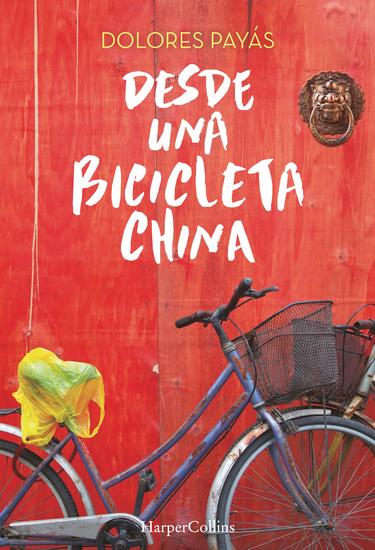 Desde una bicicleta china - cover