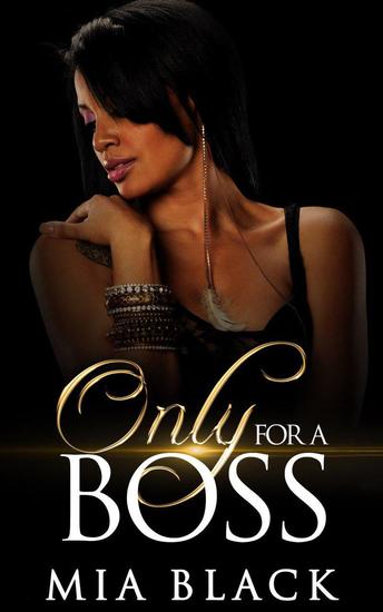 Only For A Boss - Loving a boss series #1 - cover