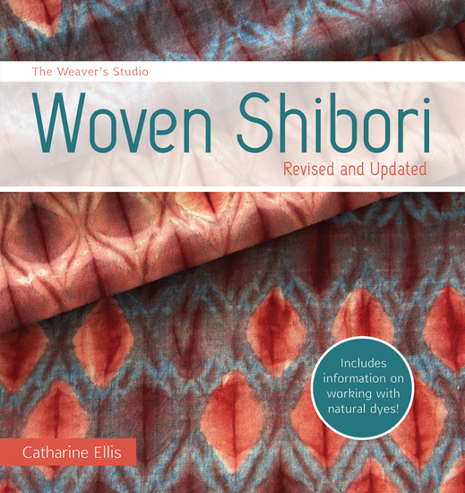 The Weaver's Studio - Woven Shibori - Revised and Updated - cover