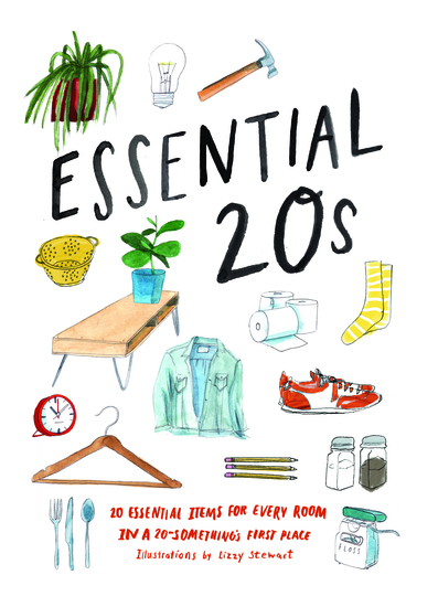 Essential 20s - 20 Essential Items for Every Room in a 20-Something's First Place - cover