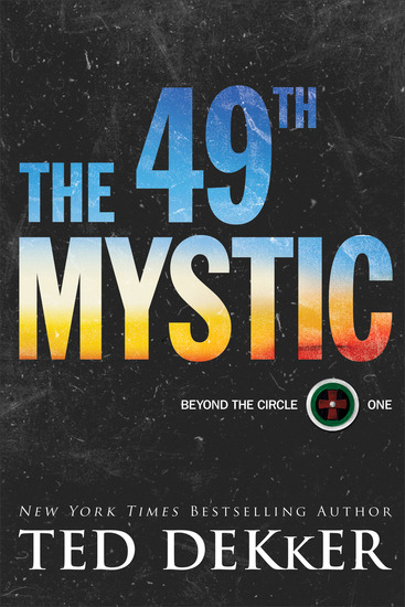 The 49th Mystic (Beyond the Circle Book #1) - cover