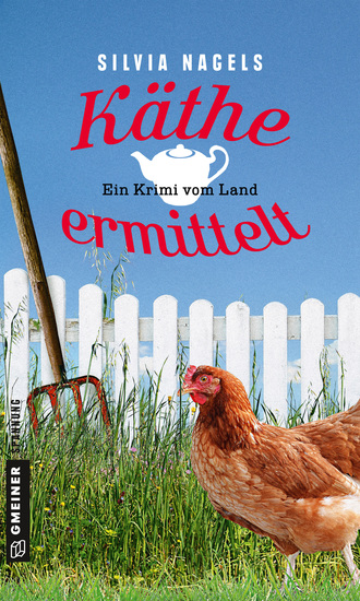 Käthe ermittelt - Ein Krimi vom Land - cover