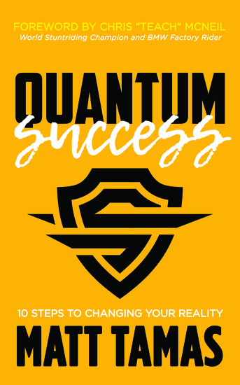 Quantum Success - 10 Steps to Changing Your Reality - cover