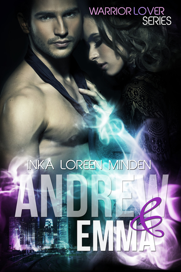 Andrew und Emma - Warrior Lover 6 - Die Warrior Lover Serie - cover