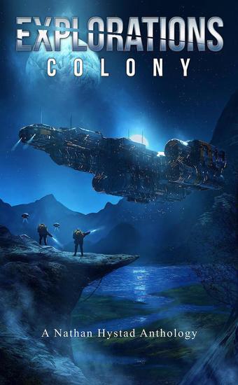 Explorations: Colony - Explorations - cover