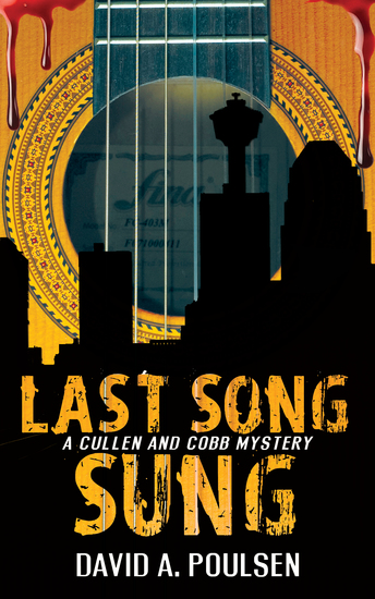 Last Song Sung - A Cullen and Cobb Mystery - cover