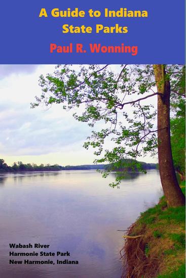 A Guide to Indiana State Parks - Indiana State Park Travel Guide Series #14 - cover