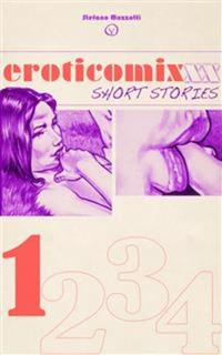 eroticomixxx 1 - Short Stories