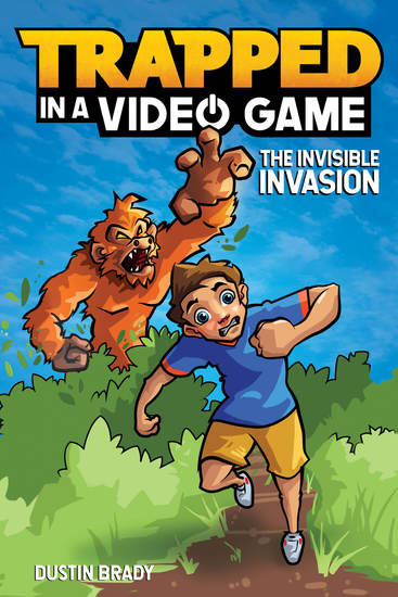 Trapped in a Video Game - The Invisible Invasion - cover