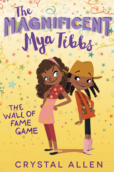 The Magnificent Mya Tibbs: The Wall of Fame Game - cover