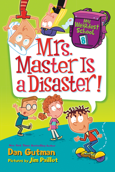 My Weirdest School #8: Mrs Master Is a Disaster! - cover