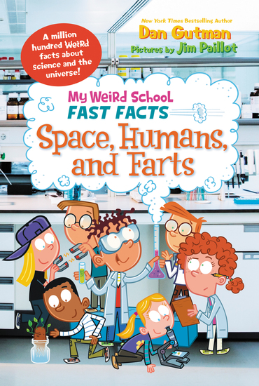 My Weird School Fast Facts: Space Humans and Farts - cover