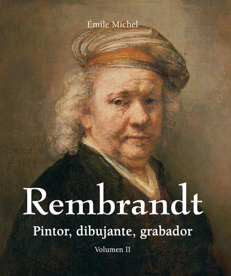Rembrandt - Pintor dibujante grabador - Volumen II - cover
