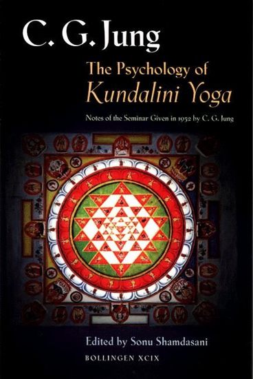 The Psychology of Kundalini Yoga - Notes of the Seminar Given in 1932 - cover