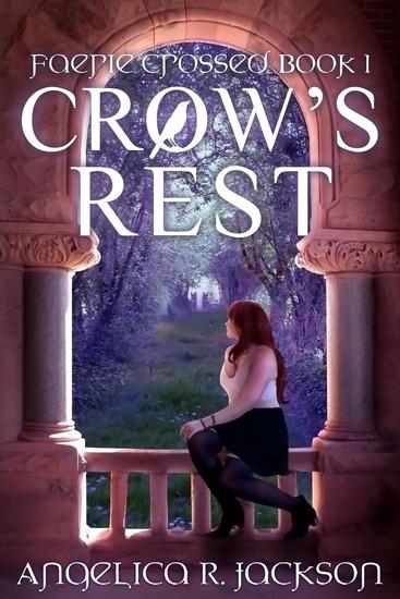 Crow's Rest: Faerie Crossed Book 1 - Faerie Crossed #1 - cover