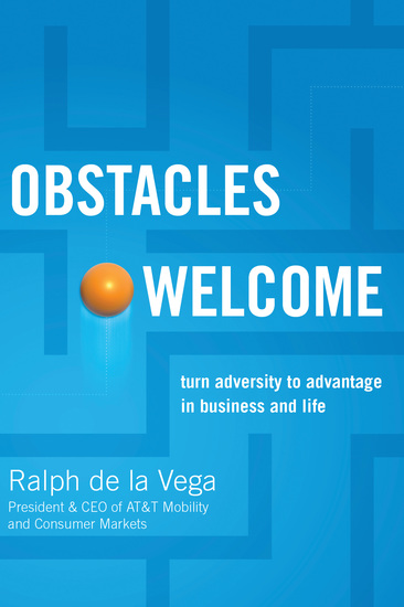 Obstacles Welcome - How to Turn Adversity into Advantage in Business and in Life - cover