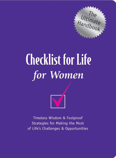 Checklist for Life for Women - Timeless Wisdom and Foolproof Strategies for Making the Most of Life's Challenges and Opportunities - cover