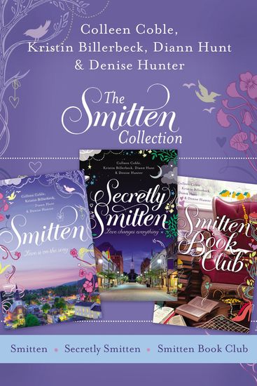 The Smitten Collection - Smitten Secretly Smitten and Smitten Book Club - cover