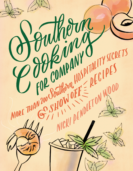 Southern Cooking for Company - More than 200 Southern Hospitality Secrets and Show-Off Recipes - cover
