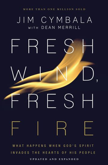Fresh Wind Fresh Fire - What Happens When God's Spirit Invades the Hearts of His People - cover
