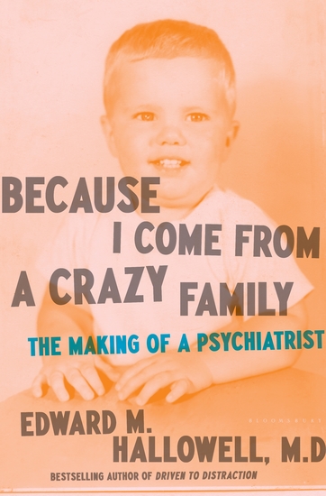 Because I Come from a Crazy Family - The Making of a Psychiatrist - cover